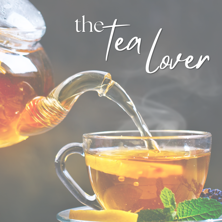 finally, hers—the tea lover